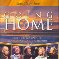 Beyond The Sunset - Bill & Gloria Gaither