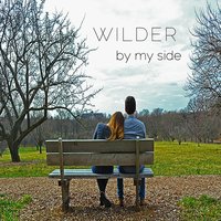 By My Side - Wilder