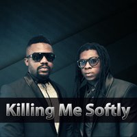 Killing Me Softly - R2Bees