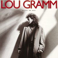 Arrow Thru Your Heart - Lou Gramm