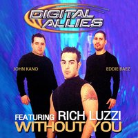 Without You - Rich Luzzi, Orange Factory, Digital Allies