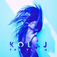 The Touch - Kolaj