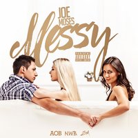 Messy - Joe Moses
