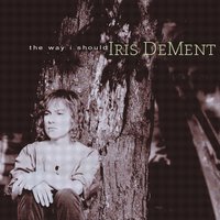 This Kind Of Happy - Iris DeMent