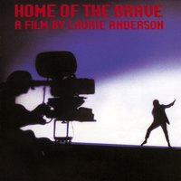 White Lily (Home of the Brave) - Laurie Anderson