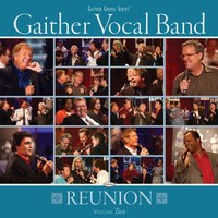 Make It Real - Bill Gaither, Mark Lowry, Guy Penrod