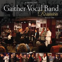 Gentle Shepherd - Bill & Gloria Gaither, Gaither Vocal Band