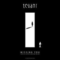 Missing You - Tchami, AC Slater, Kaleem Taylor