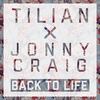 Back to Life - Tilian, Jonny Craig