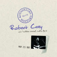 False Accusations - Robert Cray
