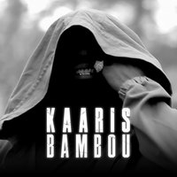 Bambou - Kaaris