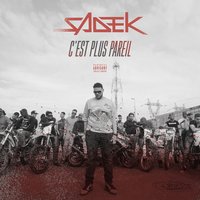 C'est plus pareil - Sadek