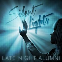 Silent Lights - Late Night Alumni