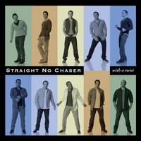 Wonderwall - Straight No Chaser