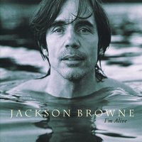 My Problem Is You - Jackson Browne