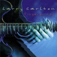 Chicks with Kickstands - Larry Carlton
