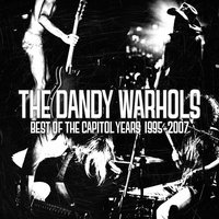 Plan A - The Dandy Warhols