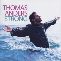 I'll Be Strong - Thomas Anders