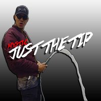 Just the Tip - Mystic