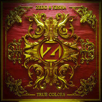 True Colors - Zedd, Kesha