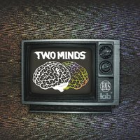 Two Minds - HAUS