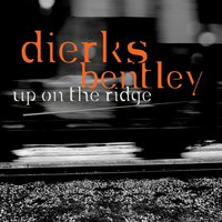 Fiddlin' Around - Dierks Bentley