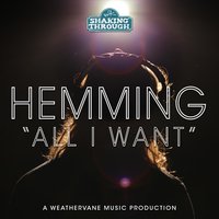 All I Want - Hemming
