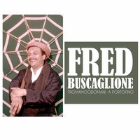 Troviamocidomani a Portofino - Fred Buscaglione