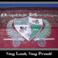 Heroes From Our Past - Dropkick Murphys