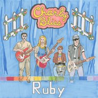 Ruby - Charly Bliss