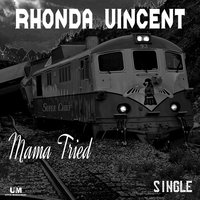 Mama Tried - Rhonda Vincent