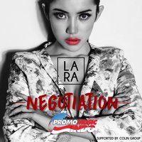 Negotiation - Lara