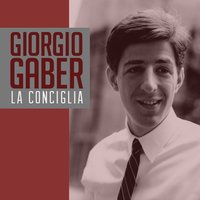 La conciglia - Giorgio Gaber