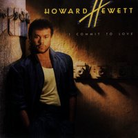 I'm for Real - Howard Hewett