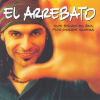 Buscate Un Hombre Que Te Quiera - El Arrebato