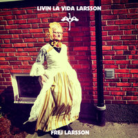 Boogie - Frej Larsson, Flexx