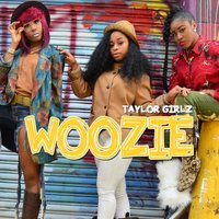 Woozie - Taylor Girlz