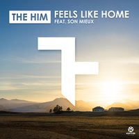 Feels Like Home (feat. Son Mieux) - The Him, Son Mieux