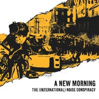 Born Into a Mess - The (International) Noise Conspiracy