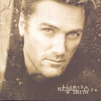 Don't Give Up - Michael W. Smith