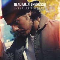 Love You Again - Benjamin Ingrosso