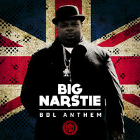 BDL Anthem - Big Narstie, Congo Natty