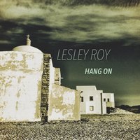Hang On - Lesley Roy