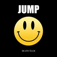 Jump - Death Team
