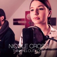 Thinking Out Loud - Nicole Cross