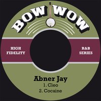 Cocaine - Abner Jay