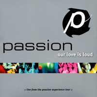 Dance In The River - Passion, Chris Tomlin