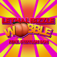 Wobble - Lethal Bizzle, Stefflon Don