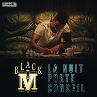 La nuit porte conseil - Black M