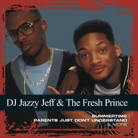 I'm All That - DJ Jazzy Jeff, The Fresh Prince